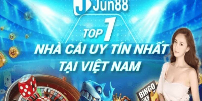 Ưu điểm khi đăng nhập Jun88 nhà cái top 1