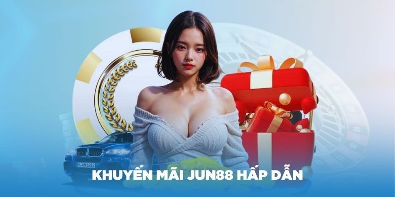 Jun88 ưu đãi được tổ chức nhằm mang lại tiền thưởng free cho người chơi