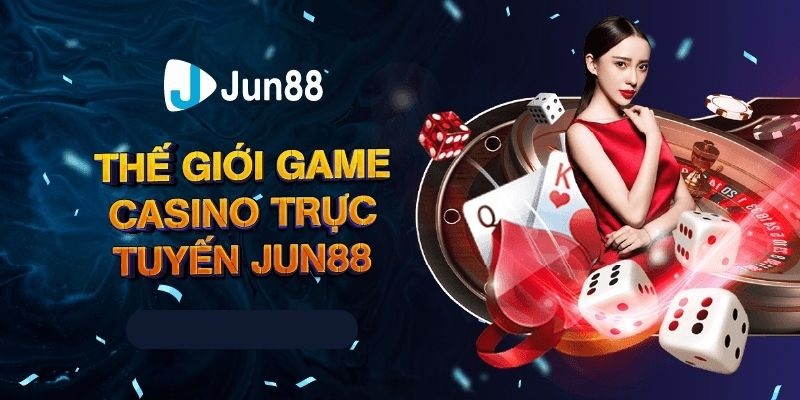 Jun88 uy tín - Nhà cái trực tuyến chất lượng hàng đầu